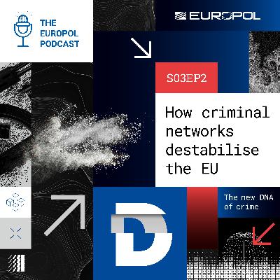 How criminal networks destabilise the EU