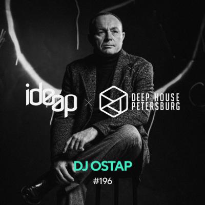 DJ Оstap - Deep House Petersburg #196 [June]