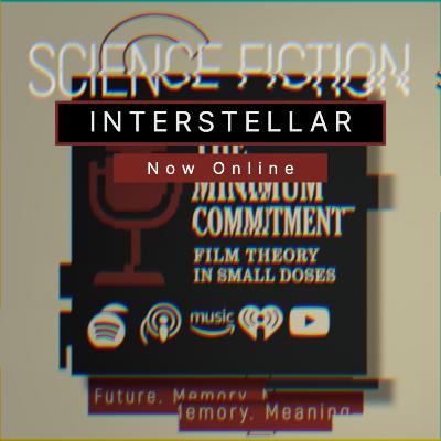 Interstellar – Love in the Time of Gravity Interstellar – Love in the Time of Gravity