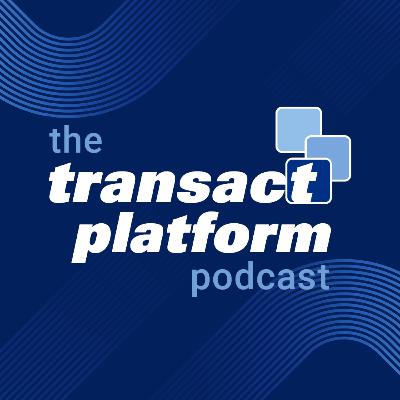 Transact Platform Podcast Trailer