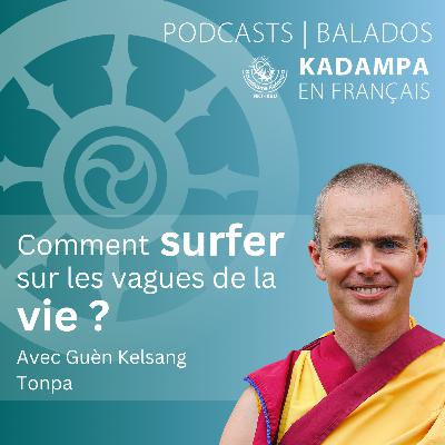 Comment surfer sur les vagues de la vie ?