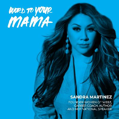 Ep 195 Emerging Tech Journeys: Sandra Martinez, Women of Web3, United Nations, and Building with Purpose