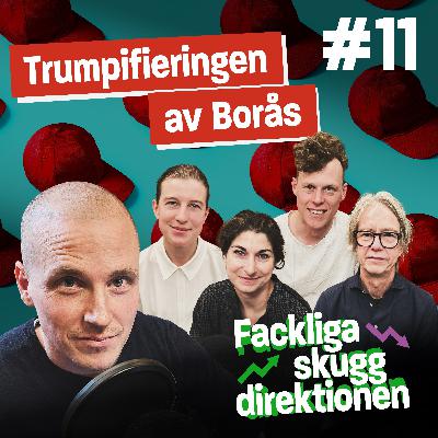 #11 Trumpifieringen av Borås #11 Trumpifieringen av Borås