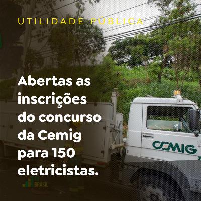 Abertas as inscrições do concurso da Cemig para 150 eletricistas