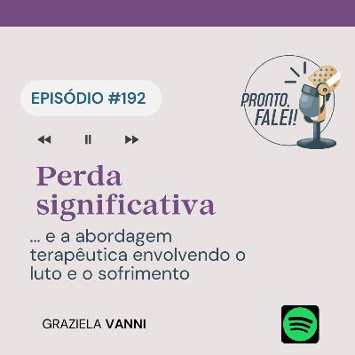 #192 – Perda significativa #192 – Perda significativa
