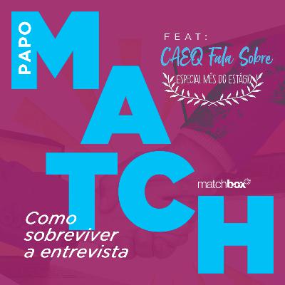 Como sobreviver a uma entrevista - Colab CAEQ Fala Sobre