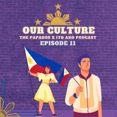 S02E11: Our Culture w/ Ito Ako Podcast