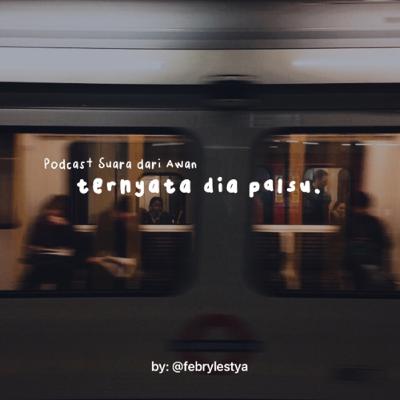 ternyata dia palsu.