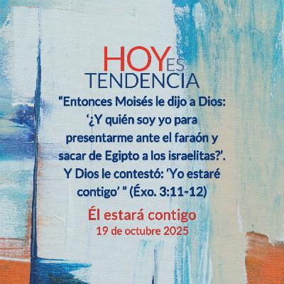 Él estará contigo ~ Devocional de Jóvenes ~ 19 de octubre 2025 Él estará contigo ~ Devocional de Jóvenes ~ 19 de octubre 2025