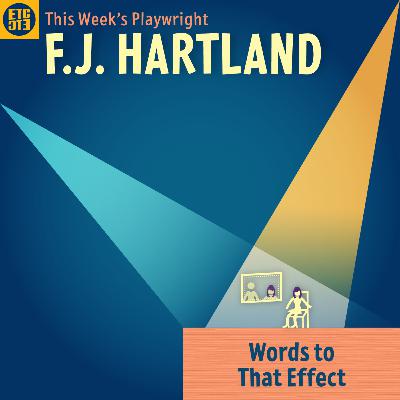 WORDS TO THAT EFFECT by FJ Hartland WORDS TO THAT EFFECT by FJ Hartland