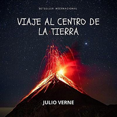 Viaje Al Centro De La Tierra [Journey to the Center of the Earth] (Audiolibro) | Prueba Gratis