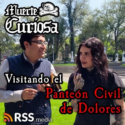 Visitando El Panteón Civil De Dolores