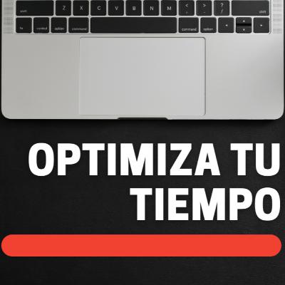 Optimiza tu tiempo por medio de plataformas digitales Optimiza tu tiempo por medio de plataformas digitales