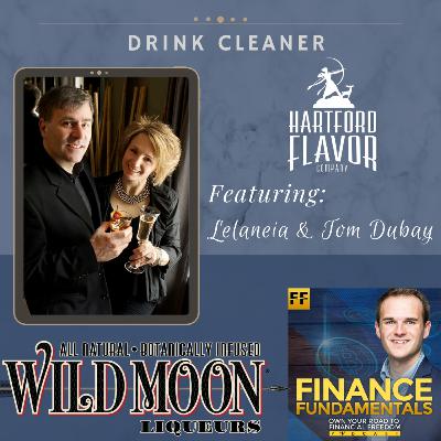 Ep. 33- Drink Cleaner with Lelaneia & Tom Dubay from @hartfordflavorcompany