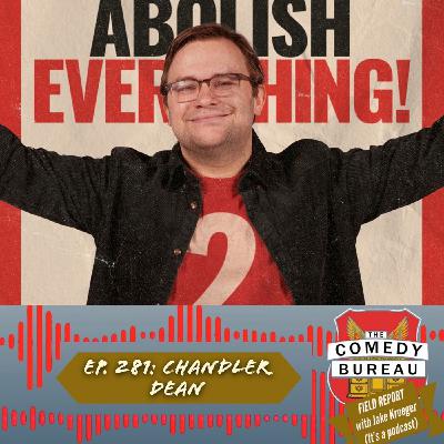Ep. 282: Chandler Dean & Sparking Joy Through Abolishing Everything