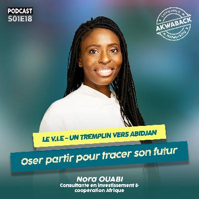 "Le V.I.E : un tremplin vers Abidjan" avec Nora Ouabi - Akwaback S01E18 "Le V.I.E : un tremplin vers Abidjan" avec Nora Ouabi - Akwaback S01E18