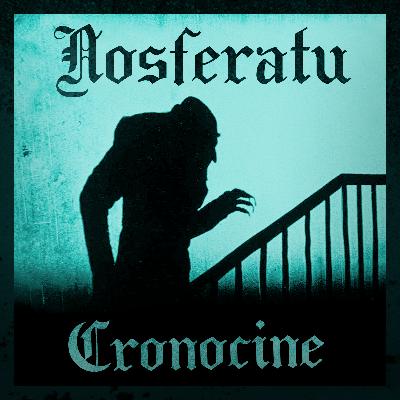 CronoCine 4x04: Nosferatu (F.W. Murnau, 1922) CronoCine 4x04: Nosferatu (F.W. Murnau, 1922)
