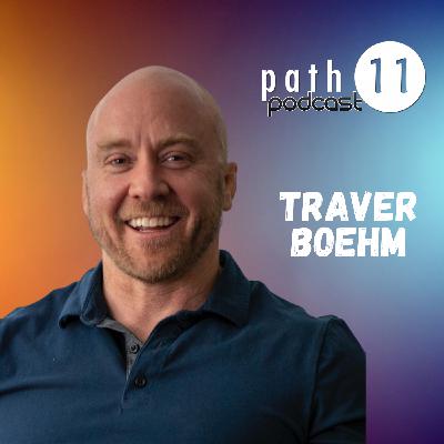 449 Traver Boehm Talks About How 49 Days in Darkness Changed Everything