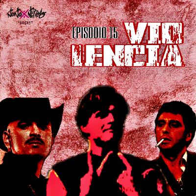 Violencias.E15