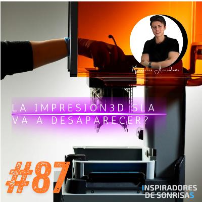 E87- La impresion3D SLA va a desaparecer? #impresion3D E87- La impresion3D SLA va a desaparecer? #impresion3D