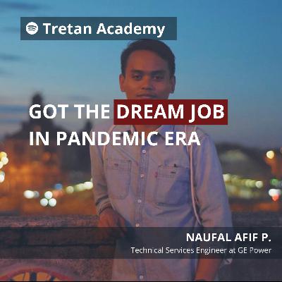 08 - GOT THE DREAM JOB IN PANDEMIC ERA