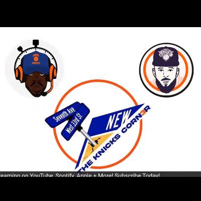 Knicks Corner Pod| Can Randle Handle the weight of NYC? Knicks Corner Pod| Can Randle Handle the weight of NYC?