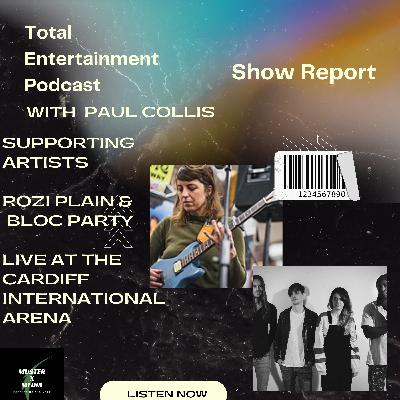 Exclusive Show Report: Experience the Power of Supporting Artists Rozi Plain And Bloc Party