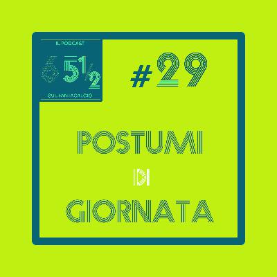 Postumi di giornata 29 - Fantachiacchiere Postumi di giornata 29 - Fantachiacchiere