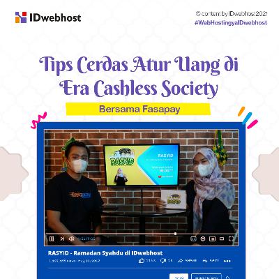 Tips Cerdas Atur Uang di Era Cashless Society bersama FasaPay - RASYID Eps 27