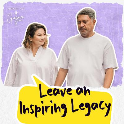 S11E8: Leave An Inspiring Legacy