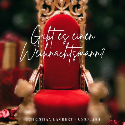 GIbt es einen Weihnachtsmann?