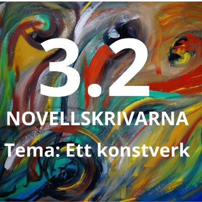 Novellskrivarna 3.2: Ett konstverk