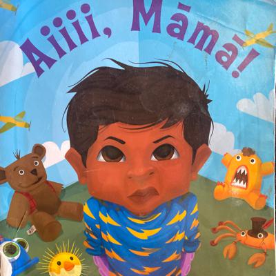 Aiiii, Māmā - nā Cheryl Potaka, Nicky Boo ngā pikitia