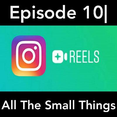 Episode 10| All The Small Things