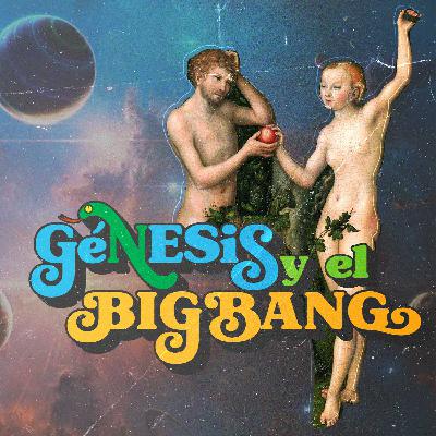 Génesis y el Big Bang
