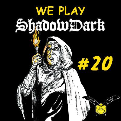 ShadowDark Diablerie Ep 20 "The Night of 2s'"