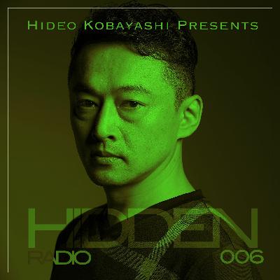 Hidden Radio | 006 | Hideo Kobayashi