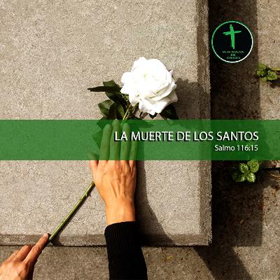 LA MUERTE DE LOS SANTOS