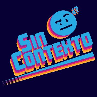 Sin Contexto E.11 T.2: Coatzacoalcos, provincia y anomalías