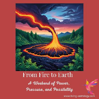 From Fire to Earth: A Weekend of Power, Pressure & Possibility