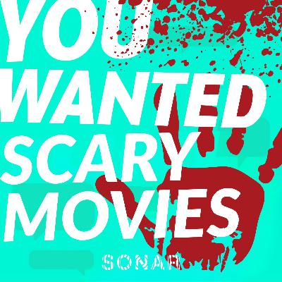 Scary Movies