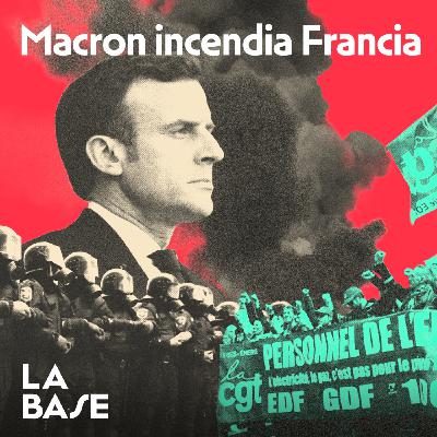 ¿Por qué arde Francia? | La Base 3x03 ¿Por qué arde Francia? | La Base 3x03