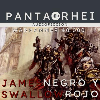PRAF#22 - Warhammer 40K - Negro y Rojo, de James Swallow
