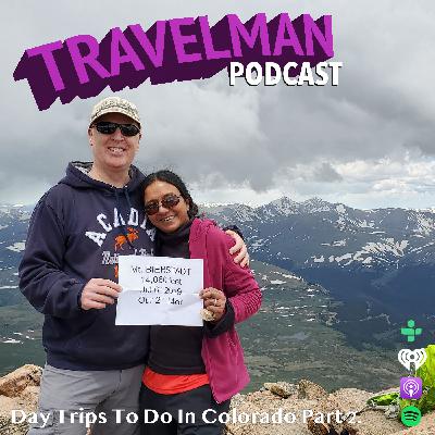 DAY TRIPS TO DO IN COLORADO PART 2.