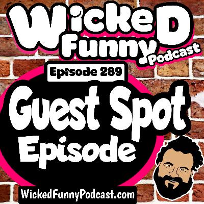 Episode: 289 The Guest Spot Episode Episode: 289 The Guest Spot Episode