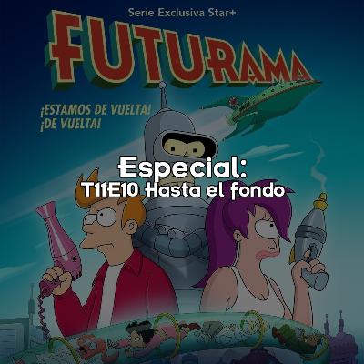 Especial: T11E10 Hasta el fondo 🤖↪️