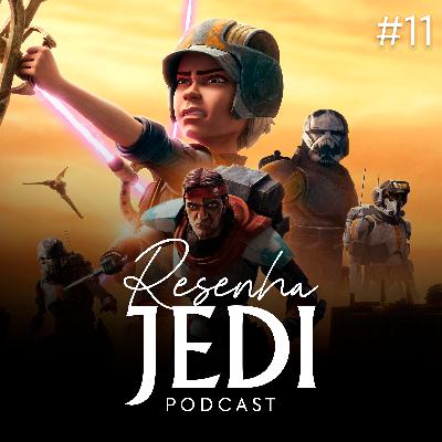 Resenha Jedi #11 – The Bad Batch: Análise da 2ª temporada