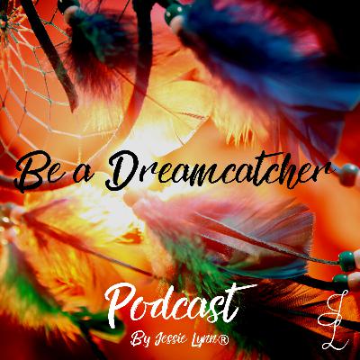 Episode 43: Be a Dreamcatcher with Maddie Gregory (2025-2026 National Little Britches Rodeo Princess)