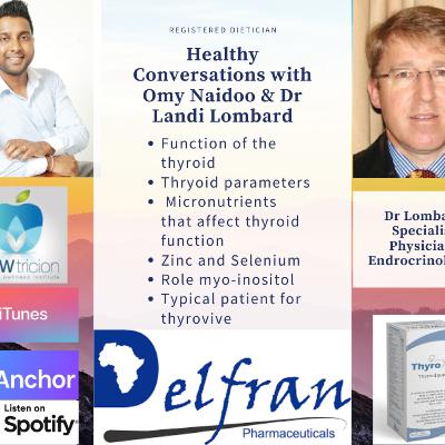 S3 E2 Thyroid Disease with Dr Landi Lombard - Delfran