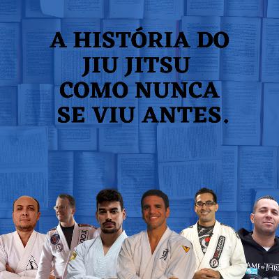 A historia do jiu jitsu como nunca se viu antes #015 | Fala Behring episódio #068